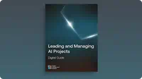 Leading and Managing AI Projects Digital Guide