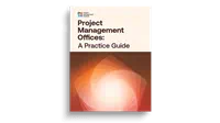 Project Management Offices: A Practice Guide