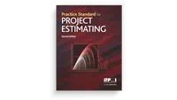 Practice Standard for Project Estimating Second Edition