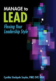 Manage to Lead Flexing Your Leadership Style