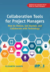 Collaboration Tools for Project Managers How to choose get started and collaborate with technology