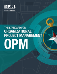 The Standard for Organizational Project Management OPM