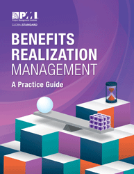 Benefits Realization Management A Practice Guide
