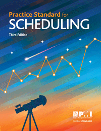 Practice Standard for Scheduling - Third Edition