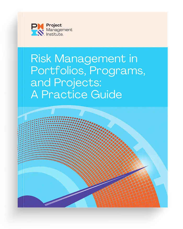 Risk Management in Projects: A Practice Guide | PMI
