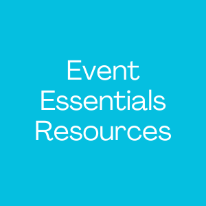 Event Essentials Resources
