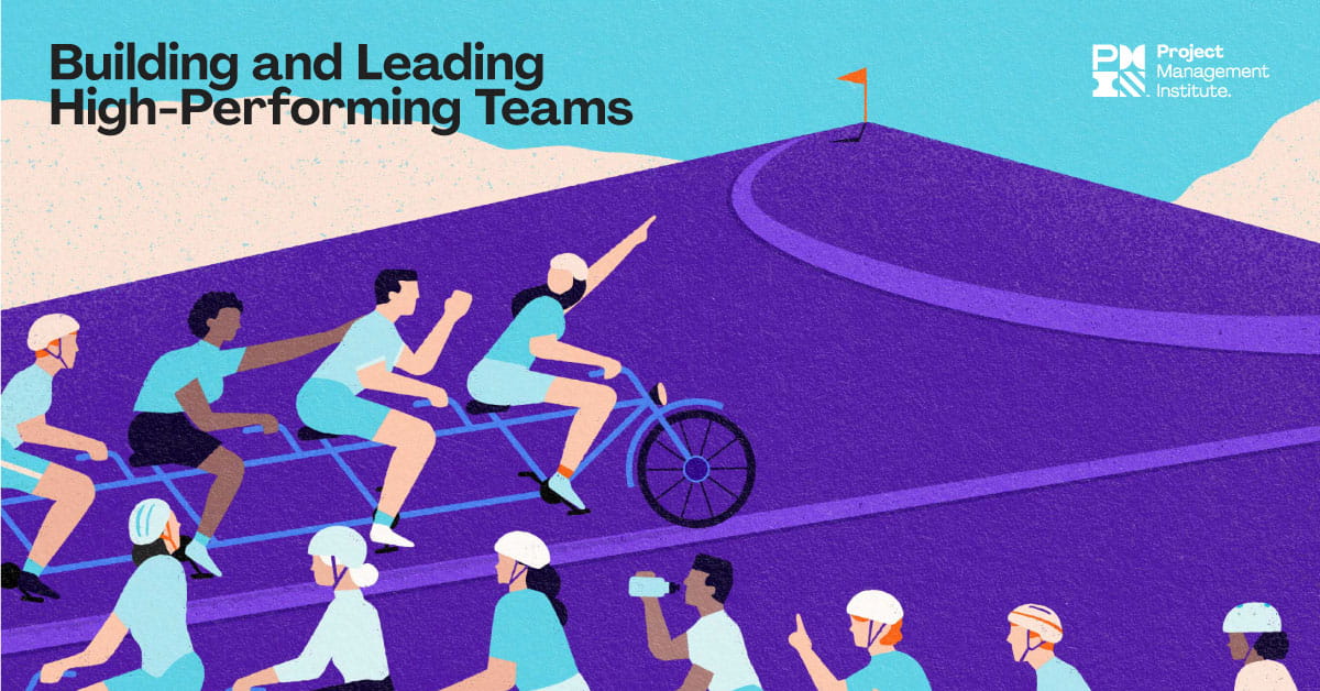Building and Leading High Performing Teams
