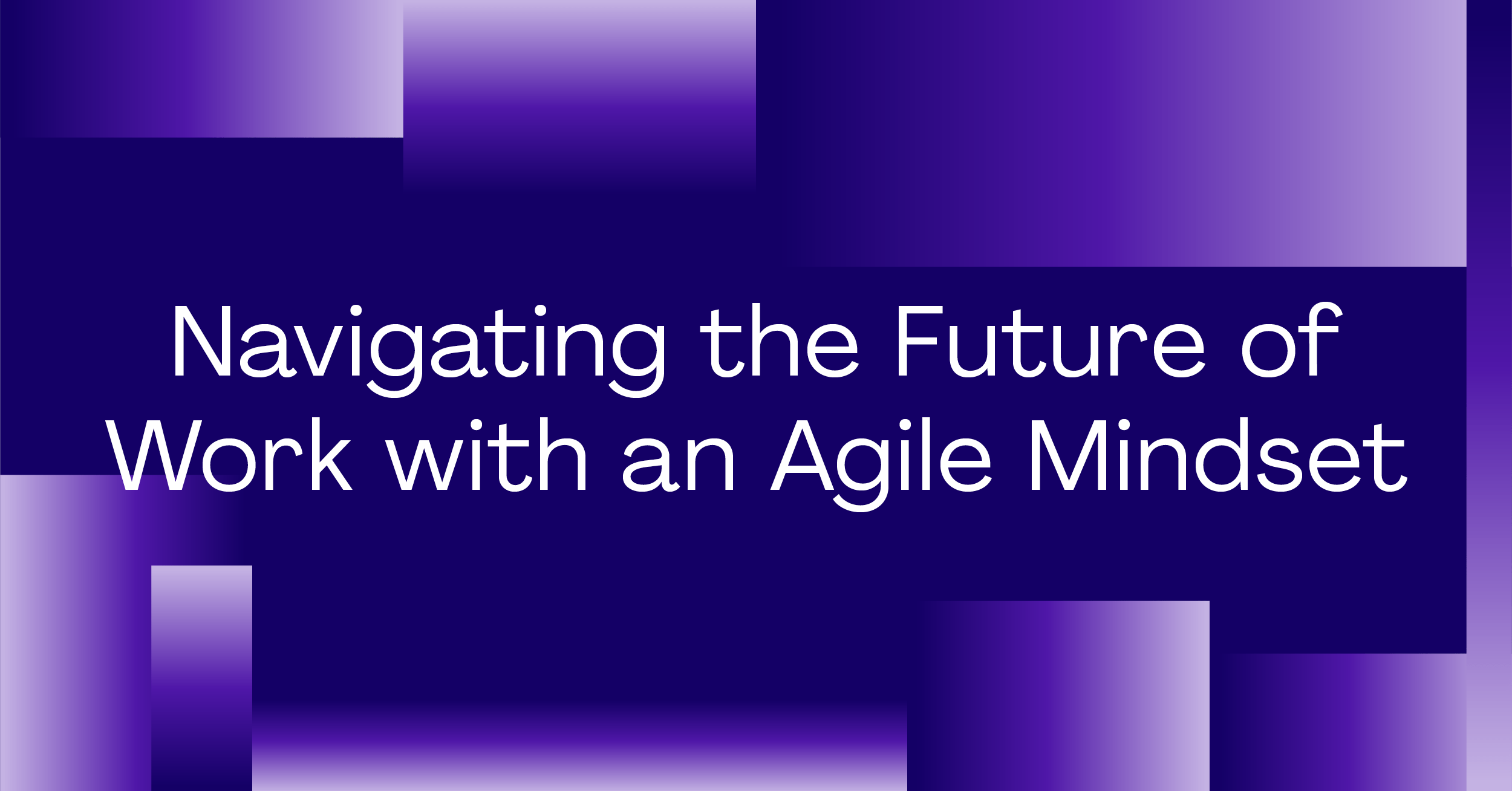 Navigating the Future of Agile